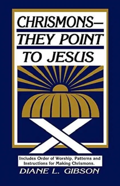 Chrismons - They Point to Jesus by Diane L. Gibson