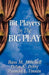 Bit Players in the Big Play by Pamela J. Tinnin, Peter K. Perry, Bass M. Mitchell