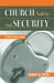 Church Safety and Security: A Practical Guide by Robert M. Cirtin