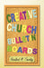 Creative Church Bulletin Boards by Rosalind M. Townley