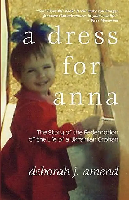 A Dress for Anna by Deborah J. Amend