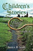 Children's Stories from the Village Shepherd, Volume II by Janice B. Scott