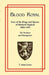 Blood Royal-- Issue Of The Kings And Queens Of Medieval 1066-1399: The Normans and Plantagenets by T. Anna Leese