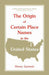 The Origin of Certain Place Names in the United States by Henry Gannett