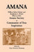 Amana: William Rufus Perkins' and Barthinius L. Wick's History of the Amana Society, or Community of True Inspiration by William Robertson Perkins, Don Heinrich Tolzmann