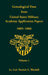 Genealogical Data from United States Military Academy Application Papers, 1805-1866, Volume 1 by Patrick G. Wardell