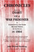 Chronicles from the Diary of a War Prisoner in Andersonville and Other Military Prisons of the South in 1864 by Northrop, John