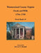 Westmoreland County, Virginia Deeds and Wills, 1794-1799, Deed Book 19 by Michael Marshall