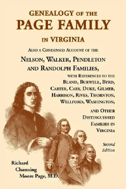 Genealogy of the Page Family in Virginia by Richard Page