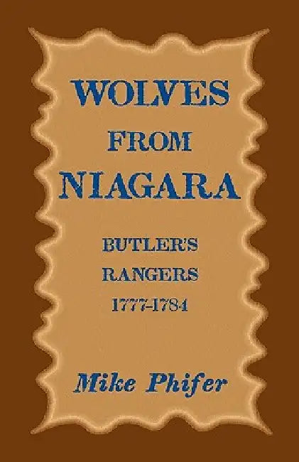 The Wolves from Niagara by Mike Phifer