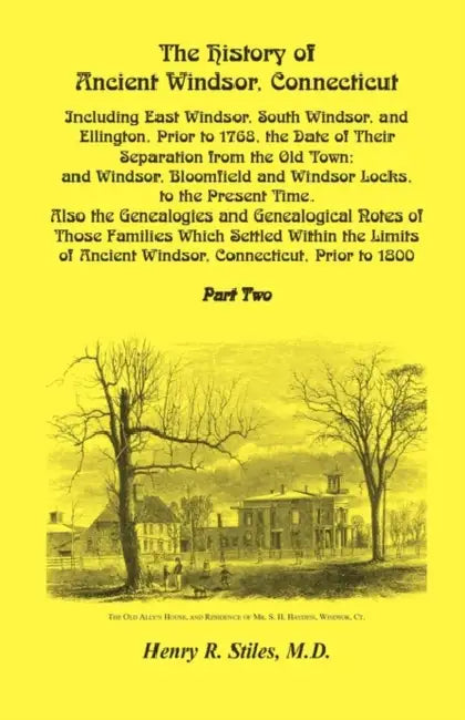 The History Of Ancient Windsor Connecticut Volume 2 Only