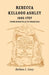 Rebecca Kellogg Ashley, 1695-1757: From Deerfield to Onaquaga by Barbara L. Covey