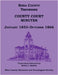 Rhea County, Tennessee County Court Minutes, January 1853-October 1866 by Rhea Co Historical Society