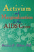 Activism and Marginalization in the AIDS Crisis by Michael A Hallett