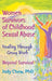 Women Survivors Of Childhood Sexual Abuse: Healing Through Group Work Beyond Survival by Judy Chew