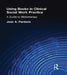 Using Books In Clinical Social Work Practice: A Guide To Bibliotherapy by Jean A. Pardeck