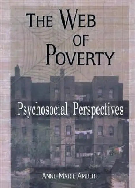 The Web of Poverty: Psychosocial Perspectives by Trepper Terry S