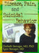 Disease, Pain, and Suicidal Behavior by Elsebeth Stenager