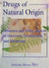 Drugs of Natural Origin: Economic and Policy Aspects of Discovery, Development, and Marketing by Anthony Artuso
