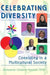 Celebrating Diversity: Coexisting in a Multicultural Society by Carlton Munson