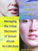 I Never Told Anyone This Before: Managing the Initial Disclosure of Sexual Abuse Re-Collections by Janice A. Gasker