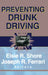 Preventing Drunk Driving by Elsie Shore, Joseph R. Ferrari