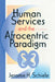 Human Services and the Afrocentric Paradigm by Jerome Schiele