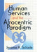 Human Services and the Afrocentric Paradigm by Jerome Schiele