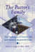 The Pastor's Family: The Challenges of Family Life and Pastoral Responsibilities by Harold G Koenig