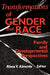 Transformations Of Gender And Race: Family And Developmental Perspectives by Rhea Almeida