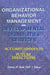 Organizational Behavior Management and Developmental Disabilities Services: Accomplishments and Future Directions by Dennis H. Reid