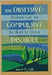 The Obsessive-Compulsive Disorder: Pastoral Care for the Road to Change by Robert Collie