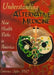 Understanding Alternative Medicine: New Health Paths In America by Virginia M Tyler