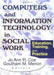 Computers and Information Technology in Social Work: Education, Training, and Practice by Jo Ann R. Coe, Goutham M. Menon