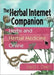 The Herbal Internet Companion: Herbs and Herbal Medicine Online by David J. Owen