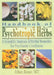 Handbook of Psychotropic Herbs: A Scientific Analysis of Herbal Remedies for Psychiatric Conditions by Ethan B. Russo