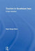 Tourism in Southeast Asia: A New Direction by Chon Kaye Sung