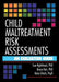 Child Maltreatment Risk Assessments: An Evaluation Guide by Sue Righthand