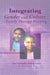 Integrating Gender and Culture in Family Therapy Training by Toni Schindler Zimmerman