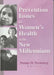 Prevention Issues for Women's Health in the New Millennium by Wendee Wechsberg