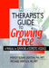 A Therapist's Guide to Growing Free: A Manual for Survivors of Domestic Violence by Wendy Susan Deaton, Michael Hertica