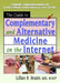 The Guide to Complementary and Alternative Medicine on the Internet by M. Sandra Wood