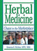 Herbal Medicine: Chaos in the Marketplace by Virginia M Tyler