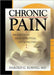 Chronic Pain: Biomedical and Spiritual Approaches by Harold G Koenig
