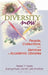 Diversity Now: People, Collections, and Services in Academic Libraries by Teresa Neely