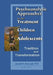 Psychoanalytic Approaches to the Treatment of Children and Adolescents: Tradition and Transformation by Jerrold R. Brandell