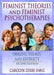 Feminist Theories and Feminist Psychotherapies: Origins, Themes, and Diversity by J. Dianne Garner