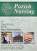 Parish Nursing: A Handbook for the New Millennium by Harold G Koenig