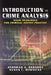 Introduction to Crime Analysis: Basic Resources for Criminal Justice Practice by Deborah Osborne
