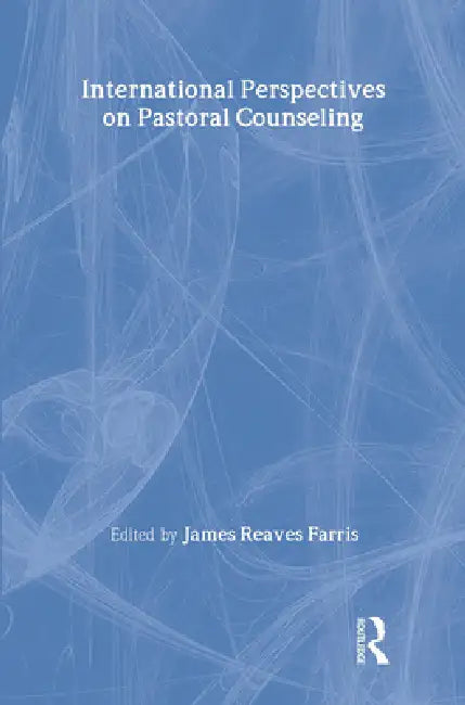 International Perspectives on Pastoral Counseling by Richard L. Dayringer